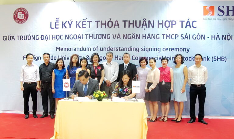 Memorandum of Understanding Signing Ceremony between FTU and Saigon – Hanoi Commercial Joint Stock Bank (SHB)