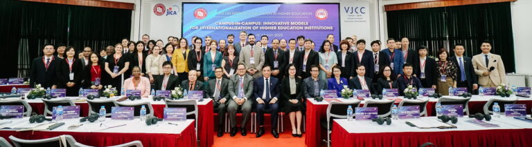 THE 6TH FORUM ON INTERNATIONALIZATION IN HIGHER EDUCATION: “CAMPUS-IN-CAMPUS: INNOVATIVE MODELS FOR INTERNATIONALIZATION OF HIGHER EDUCATION INSTITUTIONS”